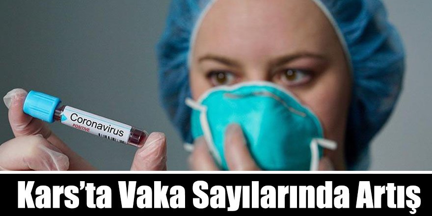 Kars'ta iki olay koronavirüs vakalarını artırdı 1 39865