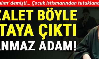 Devlete sızalım’ diyen şeyh, müridin çocuğuna istismardan tutuklandı