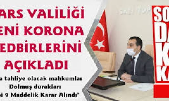 Kars İl Pandemi Kurulunun Kararları Açıklandı.