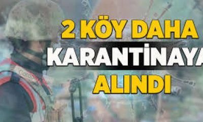 Şaban Köyü ve Yağlıca Köyü Karantinaya Alındı