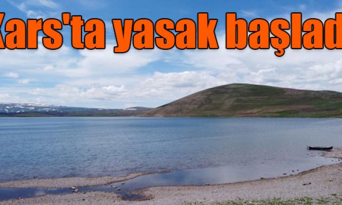 Kars’ta balık avı yasağı başladı