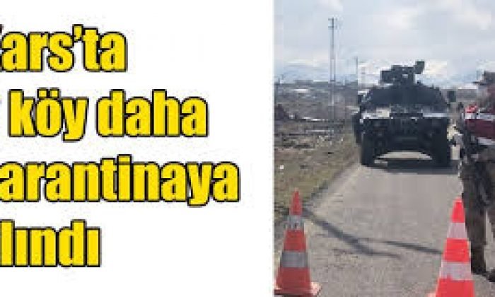 Kars’ta 2 köy karantinaya alındı