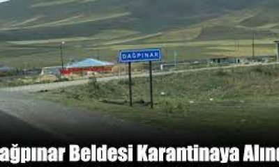Dağpınar Beldesi Karantinaya Alındı