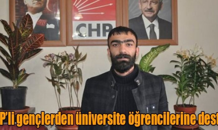 CHP’li Gençlerden Üniversite Öğrencilerine Destek