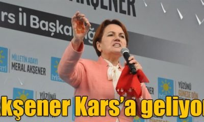 Meral Akşener Kars’a Geliyor! | Kars Haber