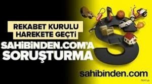 Rekabet Kurulu sahibinden.Com'a re'sen soruşturma başlattı