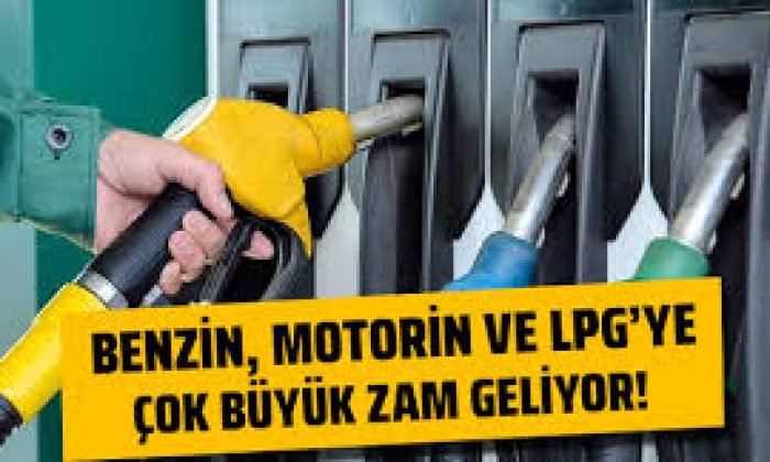 Benzin ve Motorin Tarihi Zam
