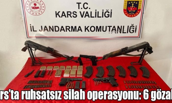Kars’ta ruhsatsız silah operasyonu: 6 gözaltı!