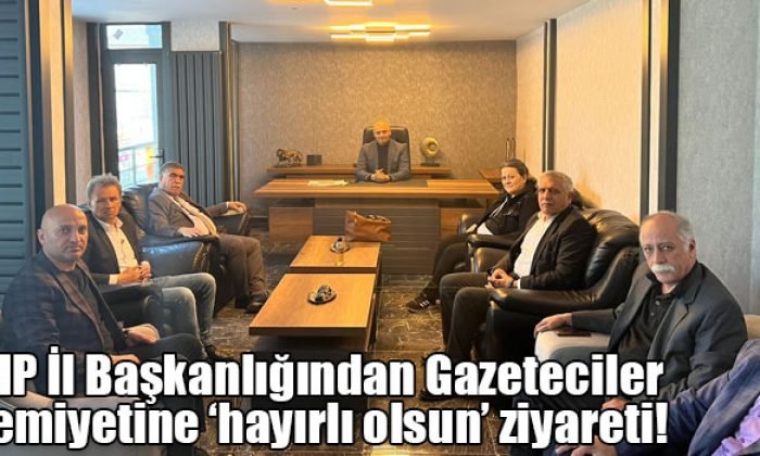 CHP İl Başkanlığından Gazeteciler Cemiyetine ‘hayırlı olsun’ ziyareti