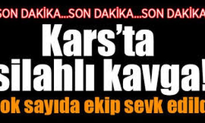 Kağızman’da İki Aile Arasında Silahlı Kavga
