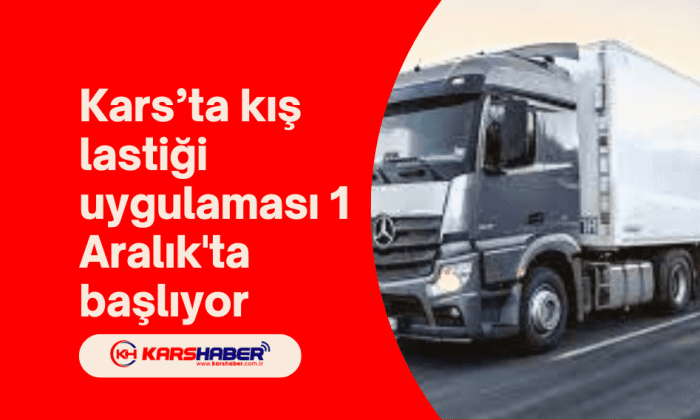 Kars’ta kış lastiği uygulaması 1 Aralık’ta başlıyor
