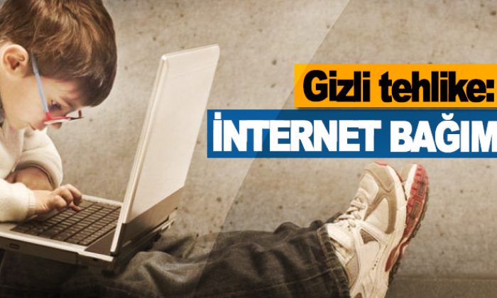 Çocuklarda internet bağımlılığı