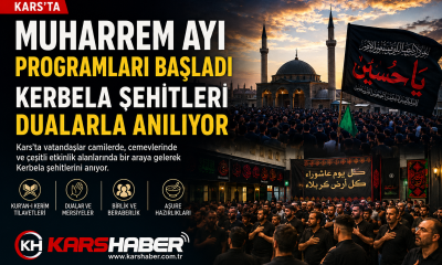 Kars’ta Muharrem Ayı Matem Programları Başladı